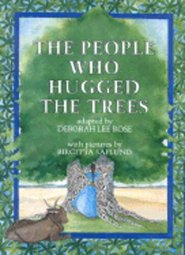 The People Who Hugged the Trees: An Environmental Tale by Haugaard: Used
