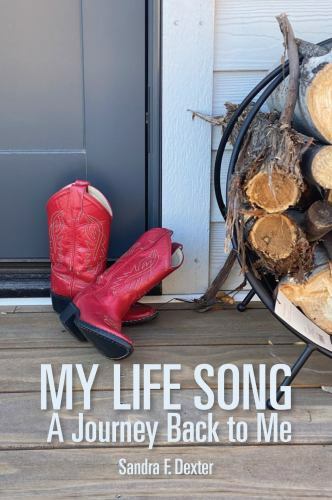 My Life Song: A Journey Back to Me by Dexter, Sandra F., Brand New, Free ship...