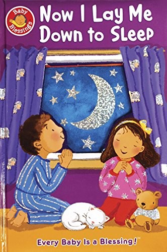 Now I Lay Me Down to Sleep (Baby Blessings)