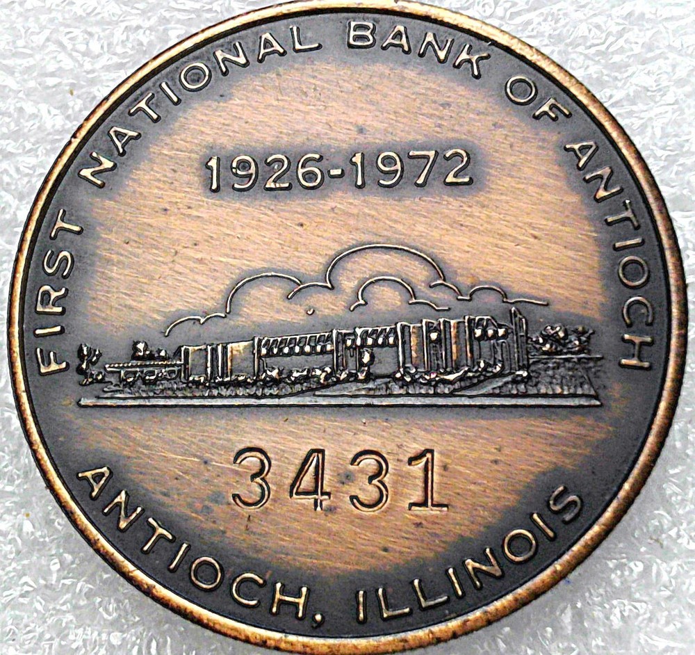 Token Grand Opening 1972 Medal - First National Bank of ANTIOCH, ILLINOIS