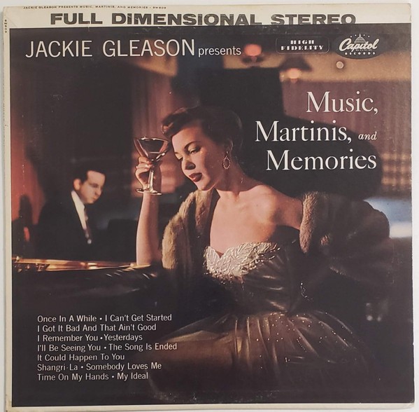 Jackie Gleason - Music, Martinis, And Memories Capitol Records SW 509 LP, Album,