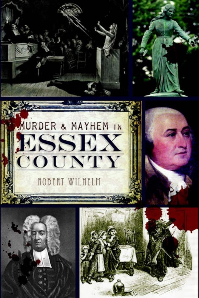 NEW The History Press Murder & Mayhem in Essex County, MA 9781609494001 Murder &
