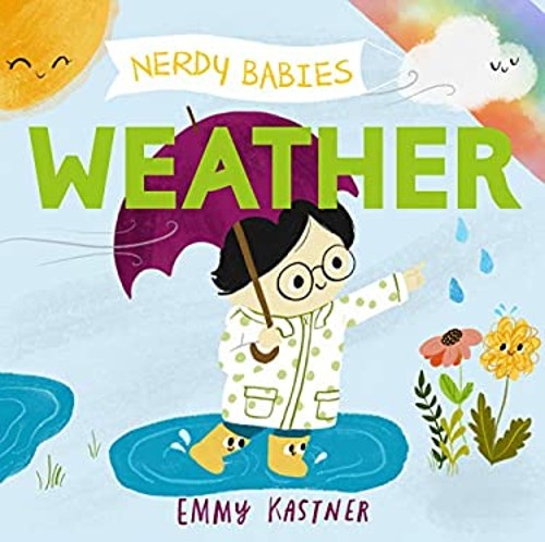 Nerdy Babies: Weather Board Books Emmy KastnerFree US Delivery | ISBN:1250312329
