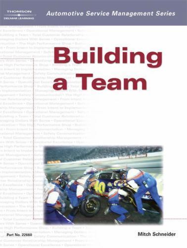 Building a Team by Mitch Schneider (2003, Trade Paperback)