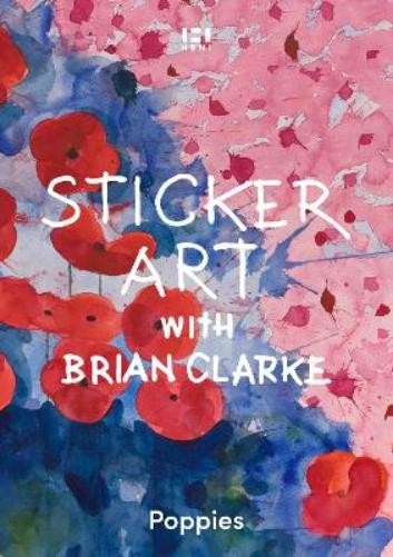 Brian Clarke Sticker Art with Brian Clarke: Poppies (Paperback)Another great item from Rarewaves USA | Free delivery!