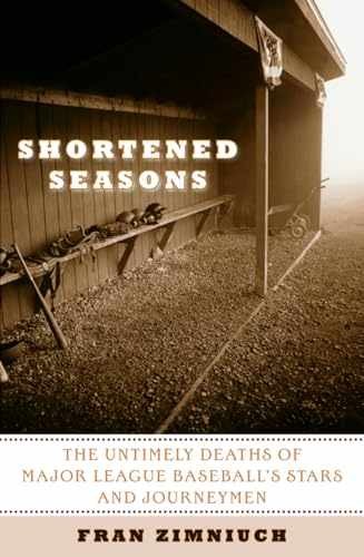 Shortened Seasons: The Untimely Deaths - Paperback, by Zimniuch Fran - Very Good