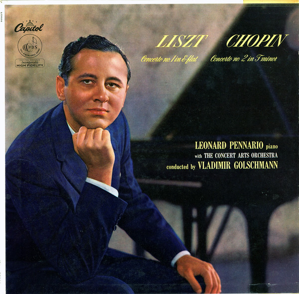 Franz Liszt / Frédéric Chopin - Leonard Pennario with The Concert Arts Orchest