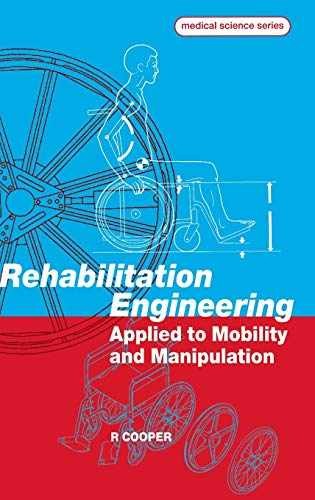 Rehabilitation Engineering Applied - Hardcover, by Cooper Rory A - Acceptable n
