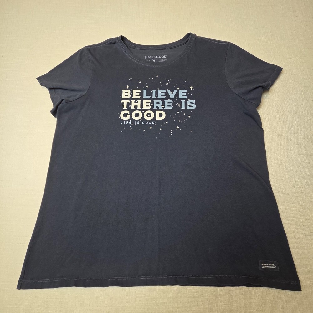Life Is Good ‘Believe There Is Good’ T-Shirt Crusher Women's Size XL