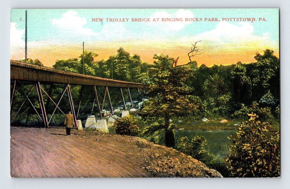 Vintage New Trolley Bridge at Ringing Rocks Park Pottstown PA Postcard