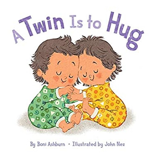 A Twin Is to Hug : A Board Book Board Books Boni AshburnFree US Delivery | ISBN:1419739875