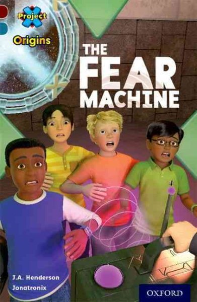 Project X Origins: Dark Red+ Book Band, Oxford Level 19: Fears and Frights: t...