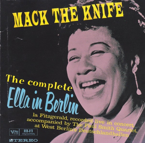 Ella Fitzgerald - The Complete Ella In Berlin: Mack The Knife (CD, Album, RE, RM