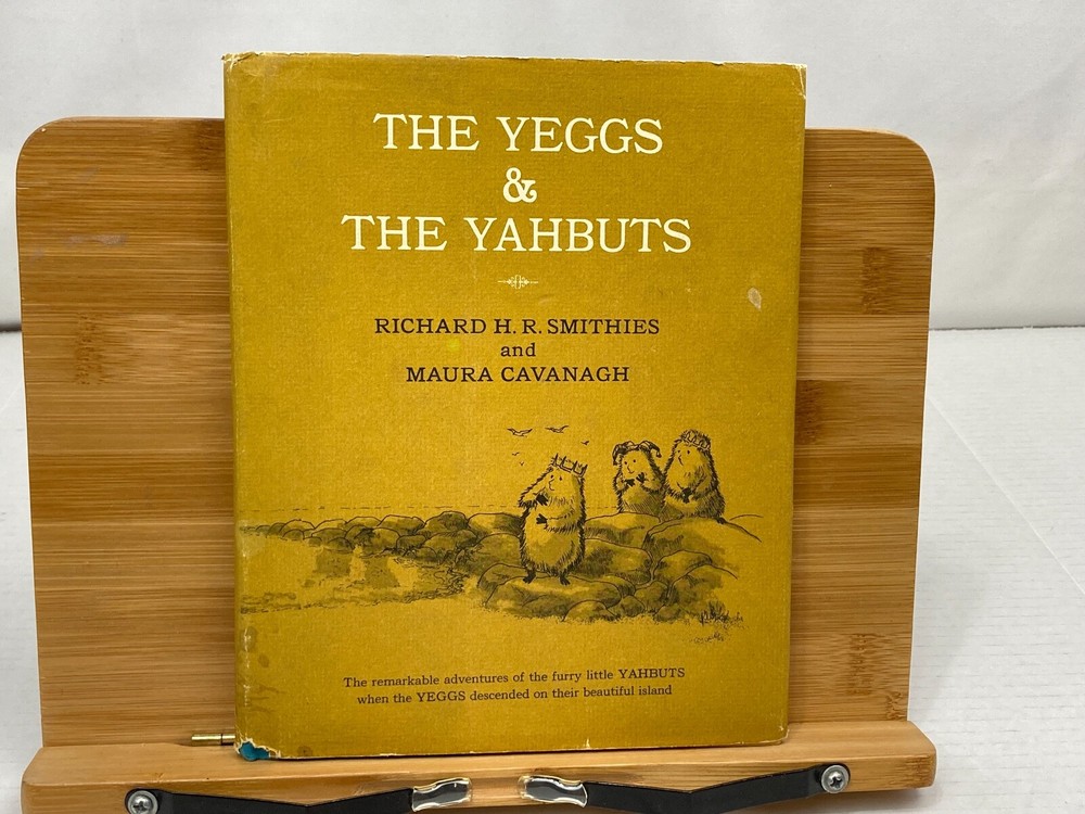 Vintage 1969 The Yeggs and the Yahbuts - First Edition Hardcover w/ Dust Jacket