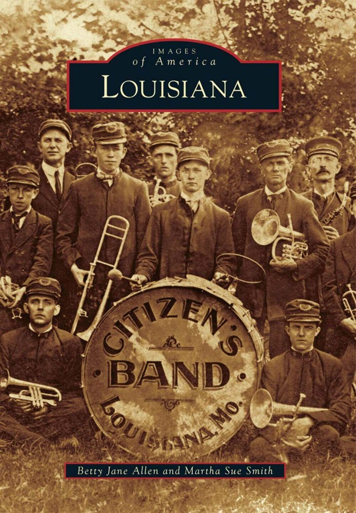 NEW Arcadia Publishing Louisiana, MO 9780738594064 Images of America Trade Paper