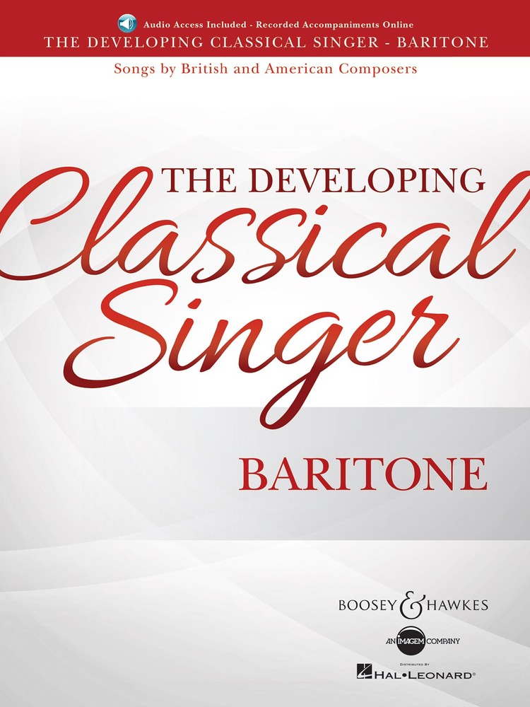 The Developing Classical Singer for Baritone Vocal Sheet Music Song Book & Audio
