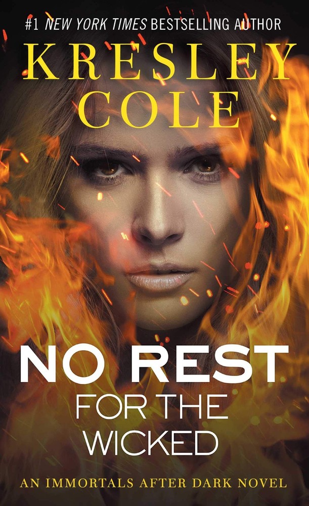 No Rest for the Wicked (Immortals After Dark, Book 2) by Cole