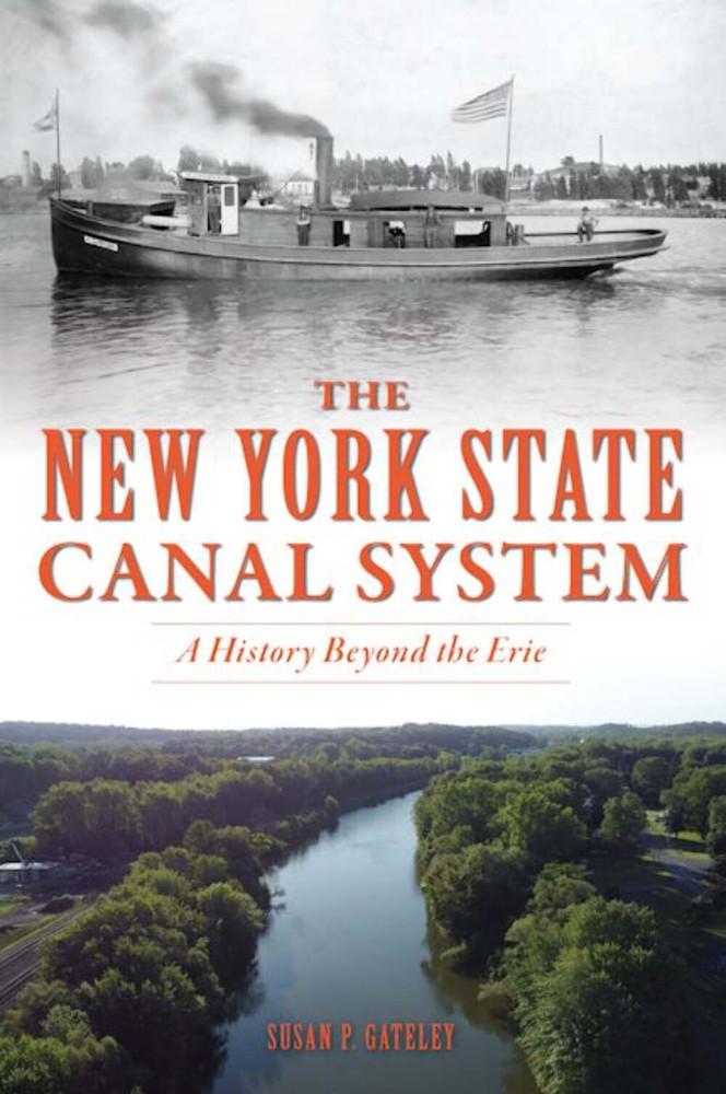 NEW The History Press The New York State Canal System, NY 9781467154178 Transpor