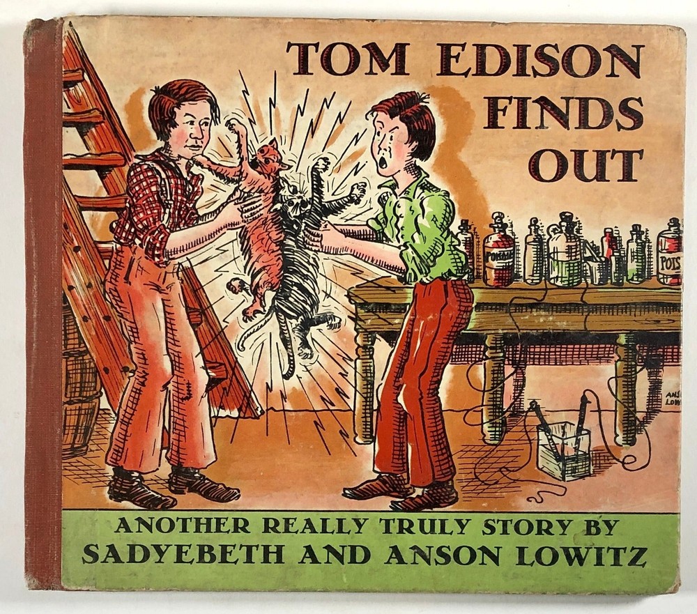 Sadyebeth and Anson Lowitz / Tom Edison Finds Out 1st Edition 1940