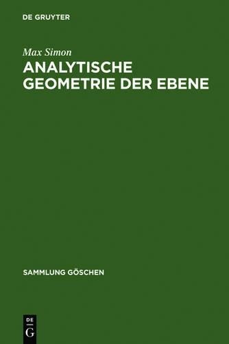 Max Simon Analytische Geometrie der Ebene (Hardback) Sammlung Göschen