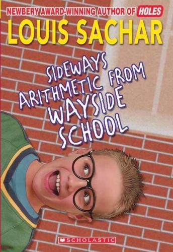 Sideways Arithmetic From Wayside School, USED-Very Good, Sachar, Louis