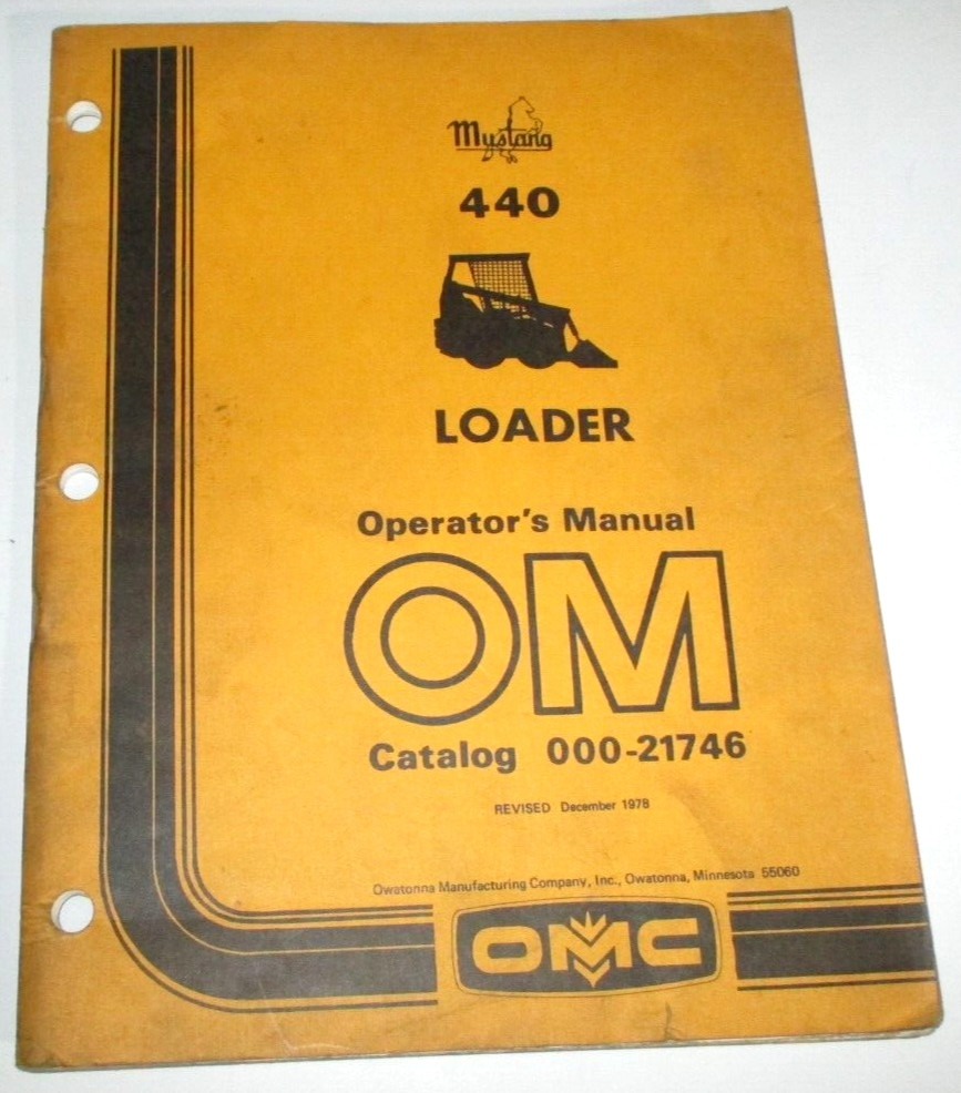 OMC Owatonna Mustang 440 Skid Steer Loader Operators Manual 1978 ORIGINAL!