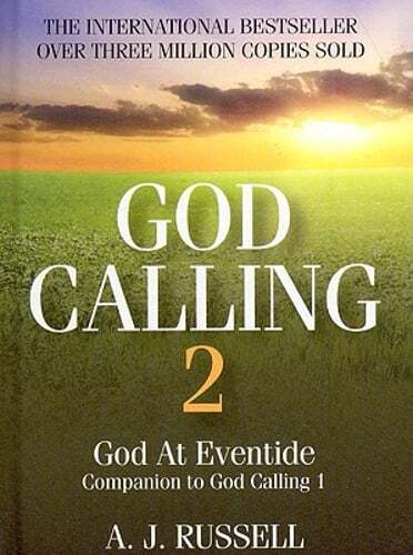 God Calling 2: A Companion Volume to God Calling, by Two Listeners by Russell