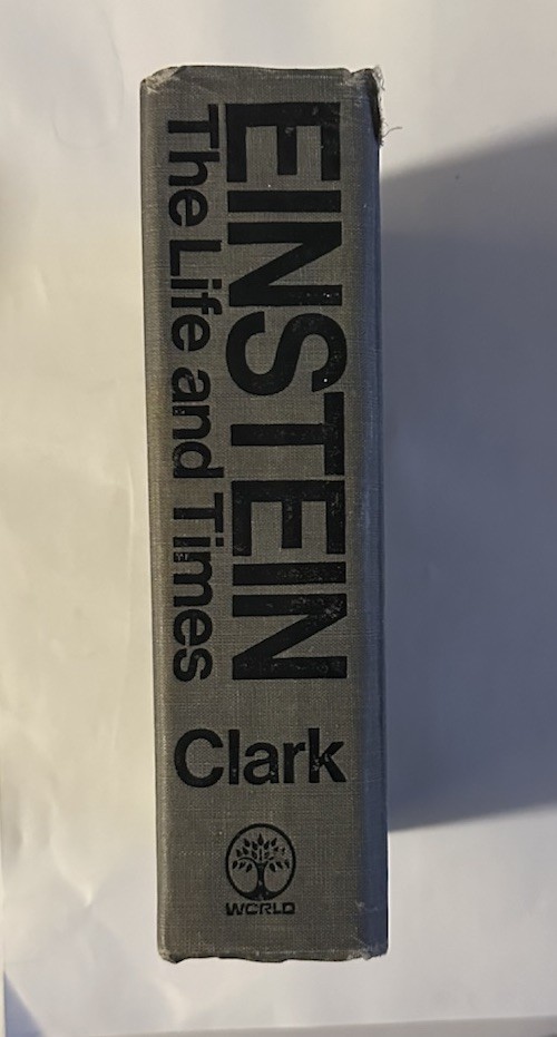 Vintage EINSTEIN: THE LIFE AND TIMES By RONALD W. CLARK HC 2nd Print Book 1971