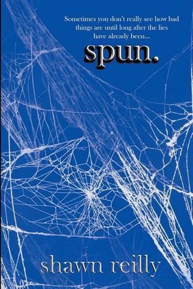 Spun by Shawn Reilly (English) Paperback Book