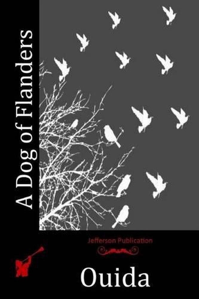 A Dog of Flanders by Ouida (English) Paperback Book