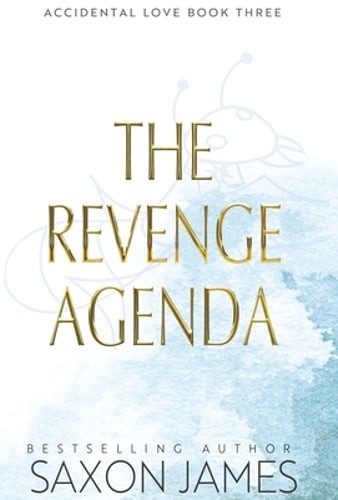 The Revenge Agenda by Saxon James: New