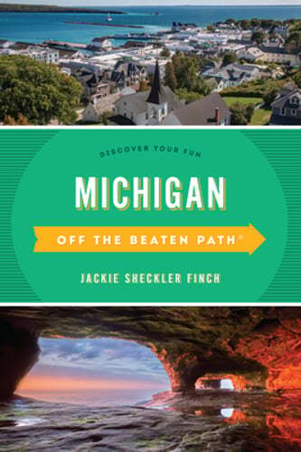 Michigan Off the Beaten Path®: Discover Your Fun by Jackie Sheckler Finch: Used