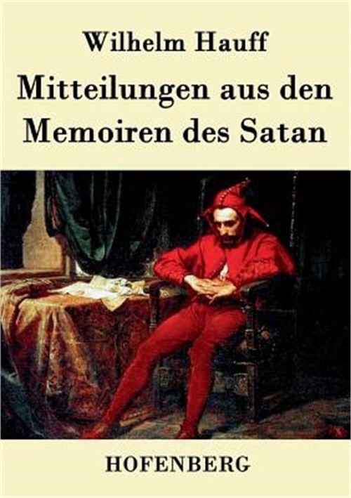 Mitteilungen aus den Memoiren des Satan (Paperback or Softback)
