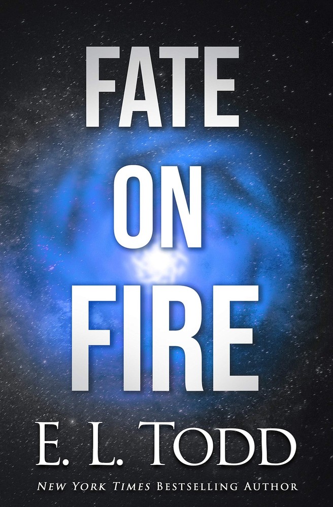 Fate on Fire (Love and Astronauts)