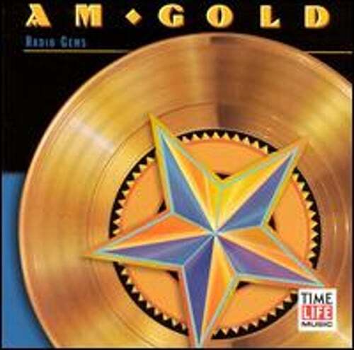 AM Gold: Radio Gems by Various Artists: Used