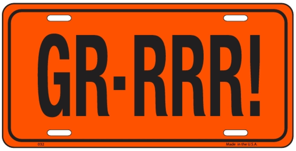 Vintage GR-RRR! License Plate GTO THE JUDGE Embossed Metal New Old Stock #2153