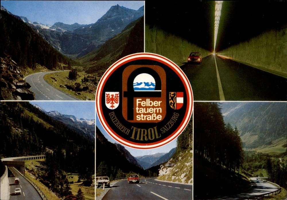 Austria Tirol Salzburg Felber Tauernstrasse tunnel multiview ~ postcard sku371