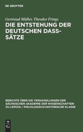 Theodor Frings Gertraud Müller Die Entstehung Der Deutschen Daß-Sätze (Hardback)Another great item from Rarewaves USA | Free delivery!