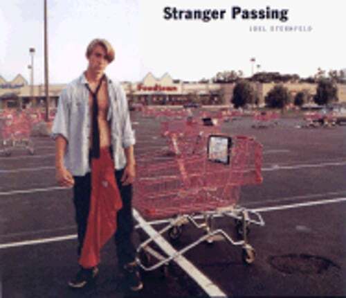 Stranger Passing by Joel Sternfeld: Used