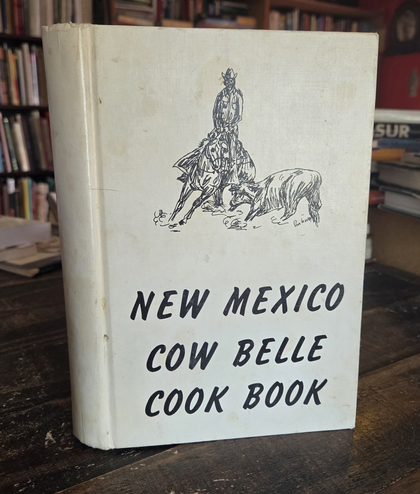 New Mexico Cow Belle Cook Book