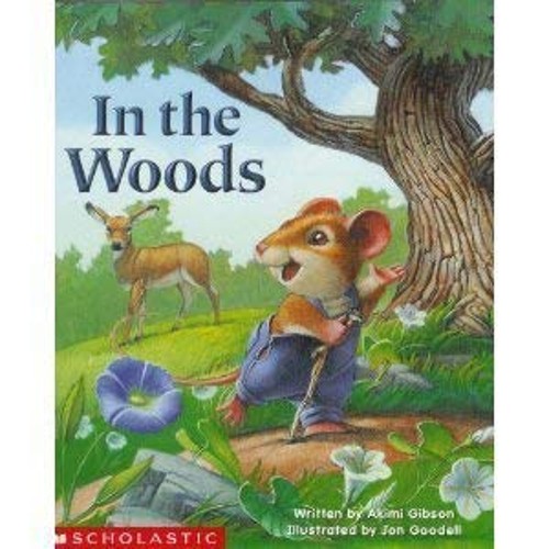 In the Woods Akimi GibsonFree US Delivery | ISBN:0439022835