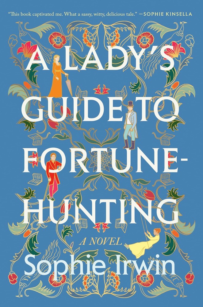 A Lady's Guide to Fortune-Hunting [paperback]