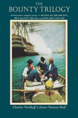 Bounty Trilogy by Charles Nordhoff and James Norman Hall (1985, Trade Paperback)