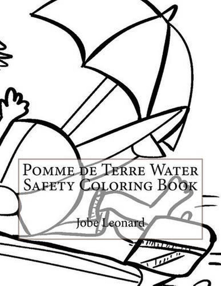 Pomme de Terre Water Safety Coloring Book by Jobe Leonard (English) Paperback Bo
