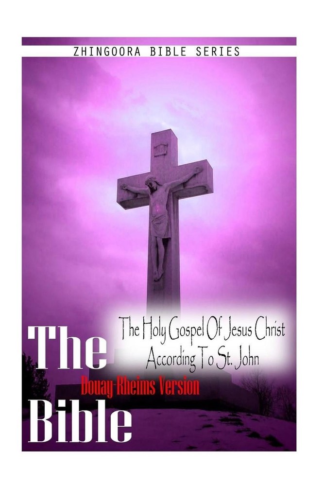The Bible Douay-Rheims Version, THE HOLY GOSPEL OF JESUS CHRIST ACCORDING TO ST.