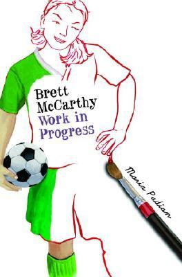Brett McCarthy: Work In Progress by Padian, Maria, Very Good Book