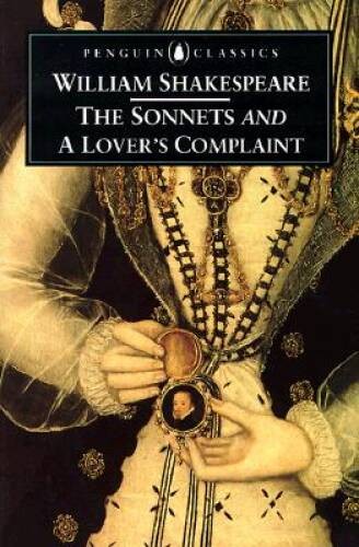 The Sonnets and A Lover's Complaint (Penguin Classics) - Paperback - GOOD