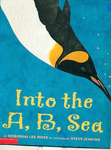 Into the A, B, Sea - Paperback By Rose, Deborah Lee - GOOD