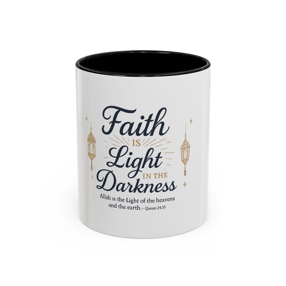 Inspirational Coffee Mug, Faith is Light in the Darkness Mug,  Unique Prayer Cup