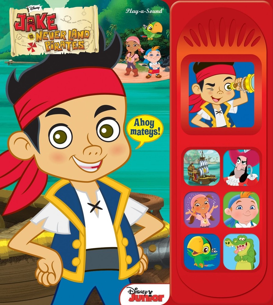 Jake and the Never Land Pirates (Play-a-sound) - board book Disney Enterpris...
